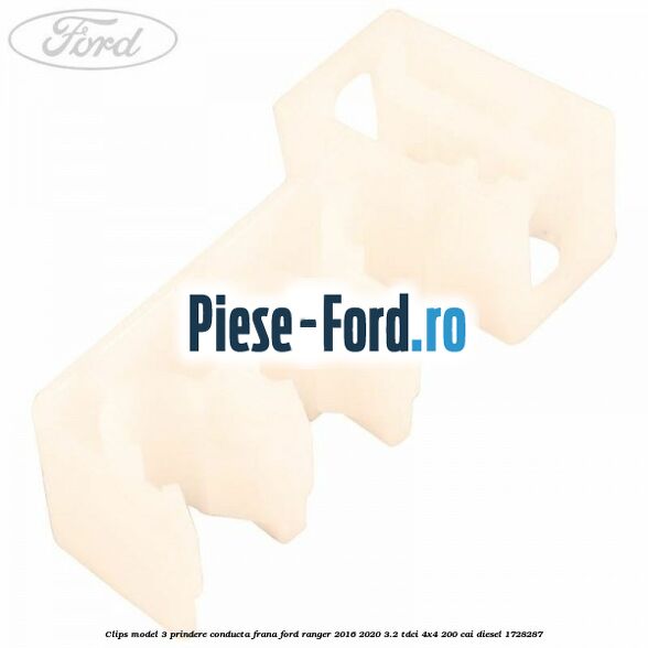 Clips model 3 prindere conducta frana Ford Ranger 2016-2020 3.2 TDCi 4x4 200 cai diesel #85FD1E37A5