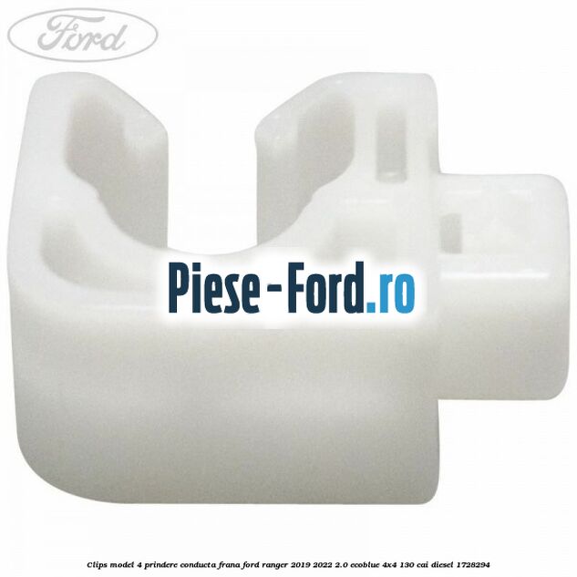 Clips model 4 prindere conducta frana Ford Ranger 2019-2022 2.0 EcoBlue 4x4 130 cai #1572EBD022