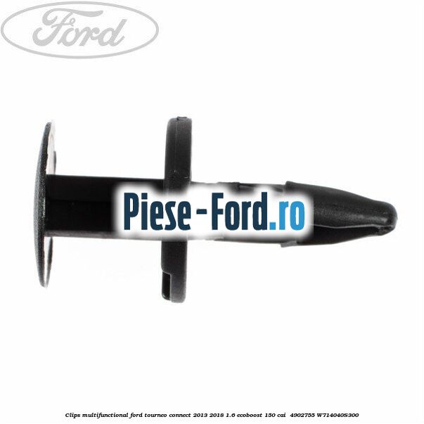 Clips multifunctional Ford Tourneo Connect 2013-2018 1.6 EcoBoost 150 cai  #ADC24ADF99