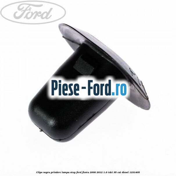 Clips negru prindere lampa stop Ford Fiesta 2008-2012 1.6 TDCi 95 cai