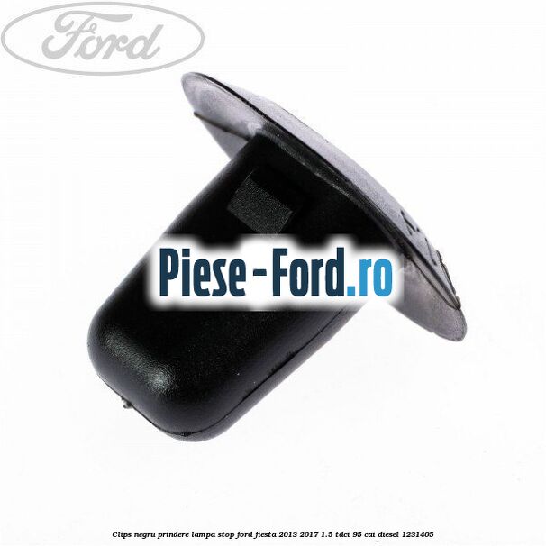Clips negru prindere lampa stop Ford Fiesta 2013-2017 1.5 TDCi 95 cai