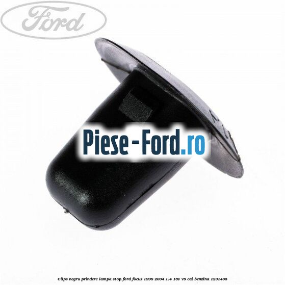 Clips negru prindere lampa stop Ford Focus 1998-2004 1.4 16V 75 cai