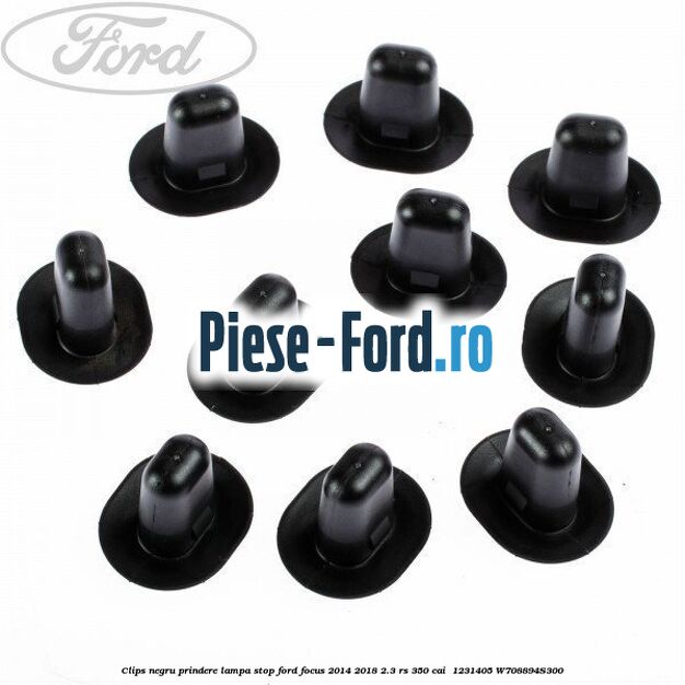 Clips negru prindere lampa stop Ford Focus 2014-2018 2.3 RS 350 cai  #B97F9CC67A