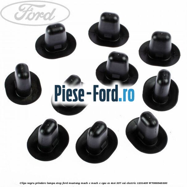 Clips negru prindere lampa stop Ford Mustang Mach-E MACH-E (CGW) EV 4x4 337 cai electric #F773EC8D4B