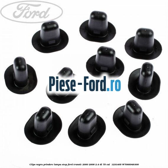 Clips negru prindere lampa stop Ford Transit 2000-2006 2.4 DI 75 cai  #45900CAFE7