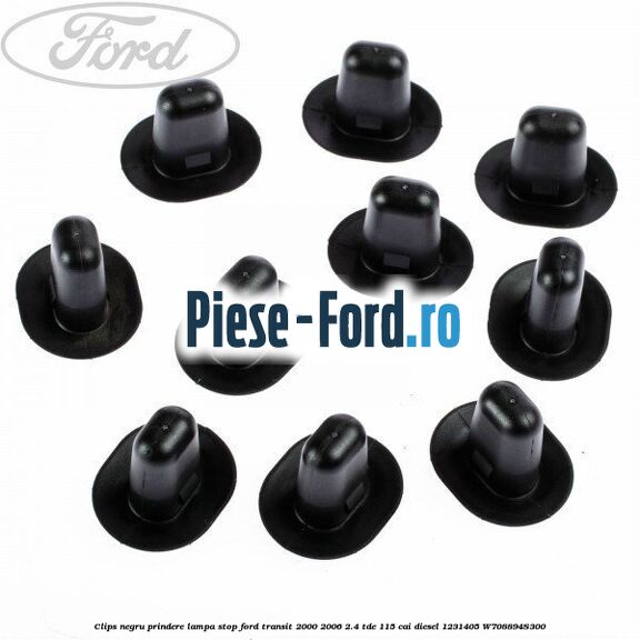 Clips negru prindere lampa stop Ford Transit 2000-2006 2.4 TDE 115 cai diesel #18F33791C7