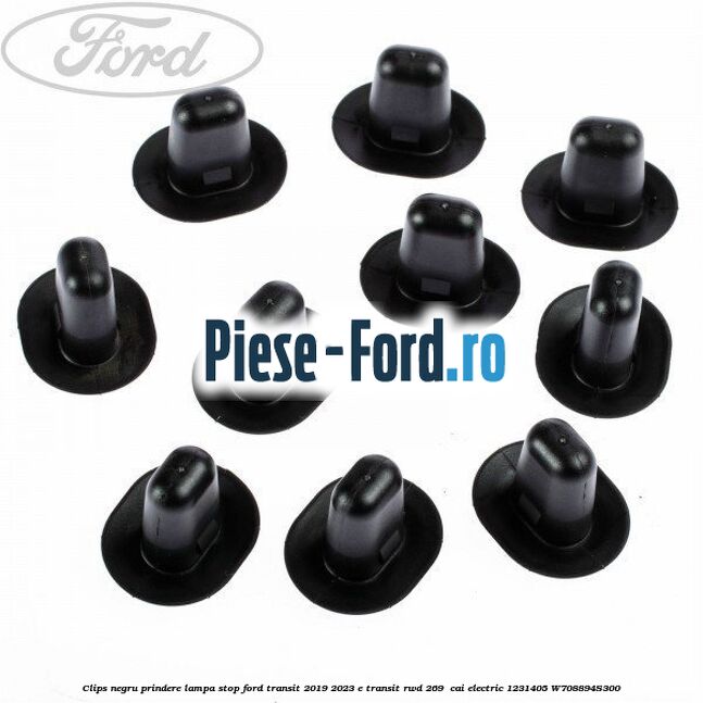 Clips negru prindere lampa stop Ford Transit 2019-2023 E-TRANSIT RWD 269  cai electric #7ADECF450F