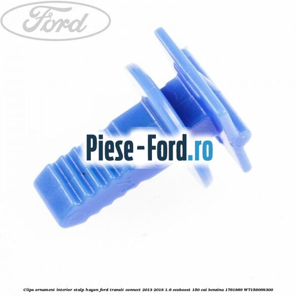 Clips negru prindere lampa stop Ford Transit Connect 2013-2018 1.6 EcoBoost 150 cai benzina
