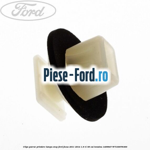 Clips ornament interior stalp hayon Ford Focus 2011-2014 1.6 Ti 85 cai benzina