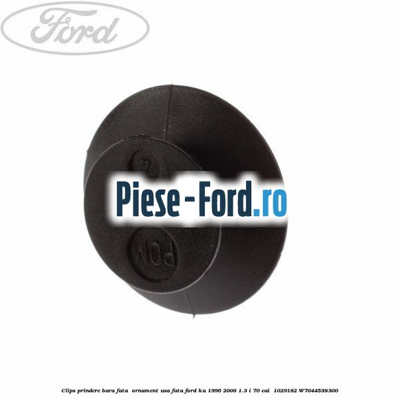 Clips prindere bara fata , ornament usa fata Ford Ka 1996-2008 1.3 i 70 cai  #1DE61C7166