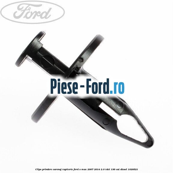 Clips prindere carenaj, tapiterie Ford S-Max 2007-2014 2.0 TDCi 136 cai