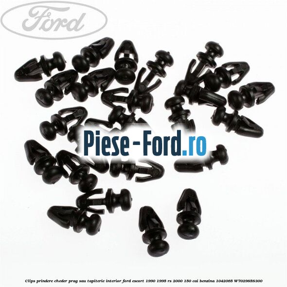 Clips prindere cheder prag sau tapiterie interior Ford Escort 1990-1995 RS 2000 150 cai benzina #D0952C7E34