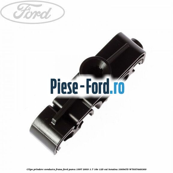 Clips prindere conducta frana Ford Puma 1997-2003 1.7 16V 125 cai benzina
