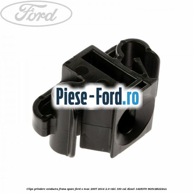 Clips prindere conducta frana spate Ford S-Max 2007-2014 2.0 TDCi 163 cai diesel