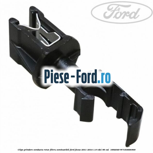 Clips prindere conducta retur filtru combustibil Ford Focus 2011-2014 1.6 TDCi 95 cai  #E63A328BE8
