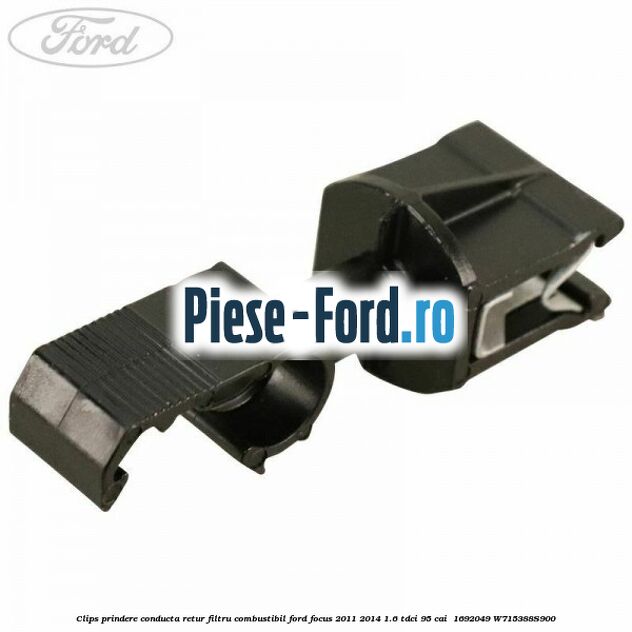 Clips prindere conducta retur filtru combustibil Ford Focus 2011-2014 1.6 TDCi 95 cai  #E63A328BE8