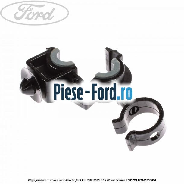 Clips fixare conducte servodirectie Ford Ka 1996-2008 1.3 i 50 cai benzina