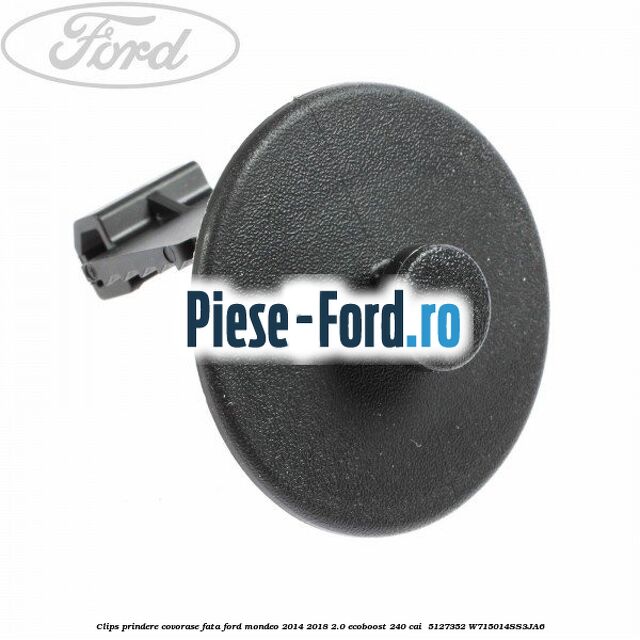 Clips prindere covorase fata Ford Mondeo 2014-2018 2.0 EcoBoost 240 cai #4DA07E7007 Clips prindere covorase fata Ford Mondeo 2014-2018 2.0 EcoBoost 240 cai #4DA07E7007