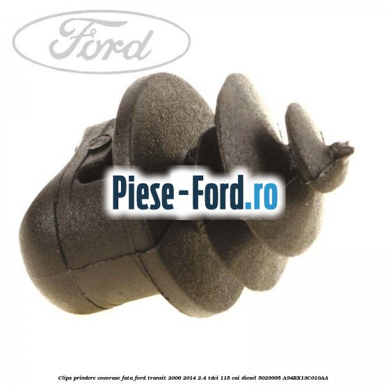Clips prindere covorase fata Ford Transit 2006-2014 2.4 TDCi 115 cai #BC58EB0741 Clips prindere covorase fata Ford Transit 2006-2014 2.4 TDCi 115 cai diesel #BC58EB0741
