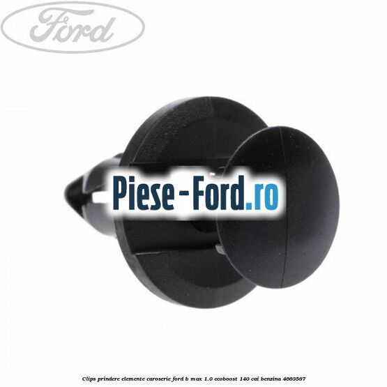 Clips prindere elemente caroserie Ford B-Max 1.0 EcoBoost 140 cai benzina #7E1001A567