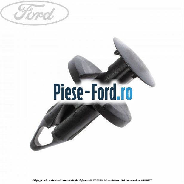 Clips prindere elemente caroserie Ford Fiesta 2017-2023 1.0 EcoBoost 125 cai benzina #C9E8967130