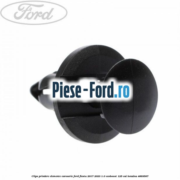 Clips prindere elemente caroserie Ford Fiesta 2017-2023 1.0 EcoBoost 125 cai benzina #C9E8967130
