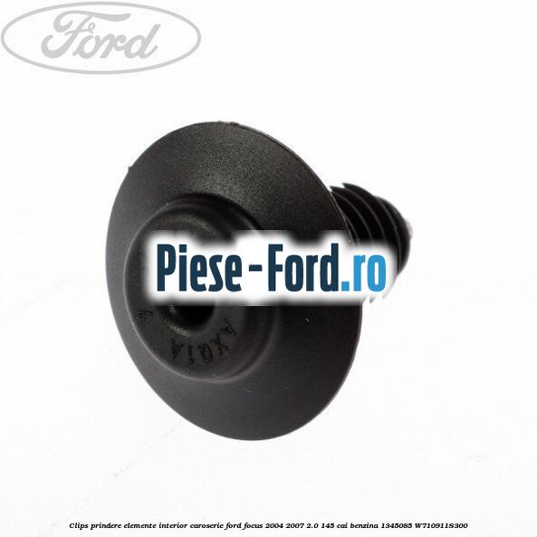 Clips prindere elemente interior caroserie Ford Focus 2004-2007 2.0 145 cai #BD10178EA3 Clips prindere elemente interior caroserie Ford Focus 2004-2007 2.0 145 cai benzina #BD10178EA3