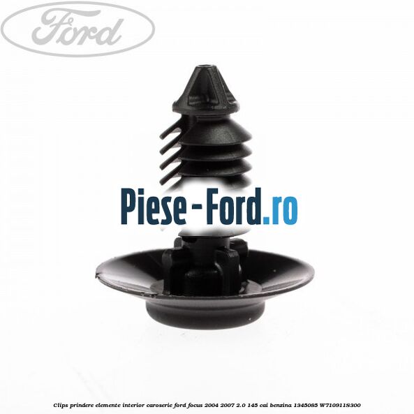 Clips prindere elemente interior caroserie Ford Focus 2004-2007 2.0 145 cai #BD10178EA3 Clips prindere elemente interior caroserie Ford Focus 2004-2007 2.0 145 cai benzina #BD10178EA3
