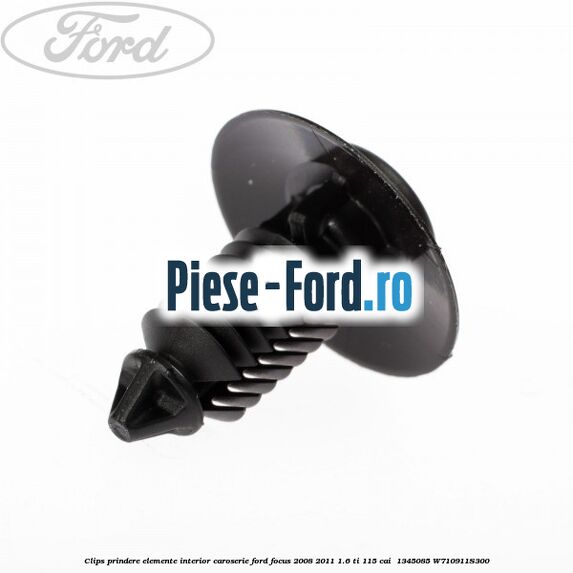 Clips prindere elemente interior caroserie Ford Focus 2008-2011 1.6 Ti 115 cai  #BA7692AEAB