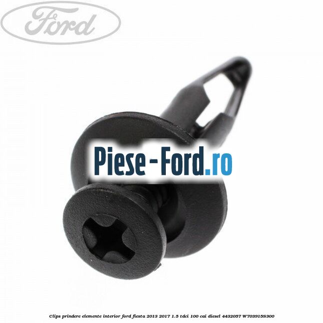 Clips prindere elemente interior Ford Fiesta 2013-2017 1.5 TDCi 100 cai diesel #381181A9BA