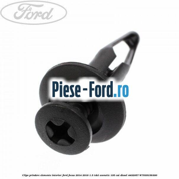 Clips prindere elemente interior Ford Focus 2014-2018 1.5 TDCi ECOnetic 105 cai diesel #E059C01A74