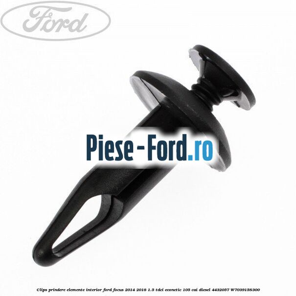 Clips prindere elemente interior Ford Focus 2014-2018 1.5 TDCi ECOnetic 105 cai diesel #E059C01A74