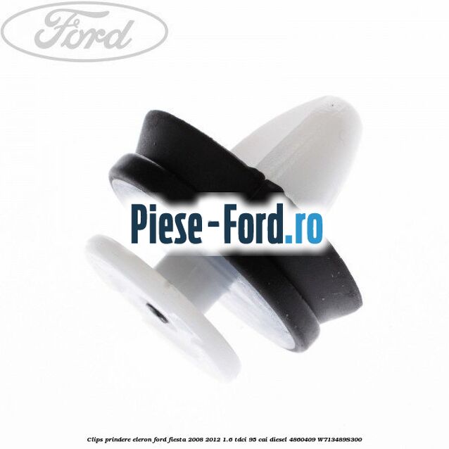 Clips prindere eleron Ford Fiesta 2008-2012 1.6 TDCi 95 cai diesel