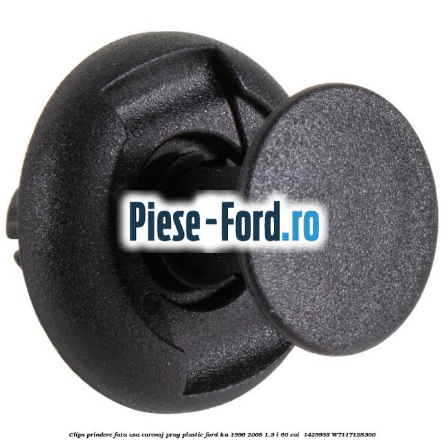 Clips prindere fata usa, carenaj, prag plastic Ford Ka 1996-2008 1.3 i 60 cai  #76B23588D1