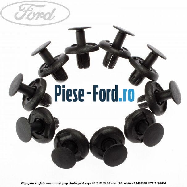 Clips prindere fata usa, carenaj, prag plastic Ford Kuga 2016-2018 1.5 TDCi 120 cai diesel #8A34387F61