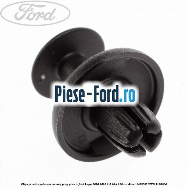 Clips prindere fata usa, carenaj, prag plastic Ford Kuga 2016-2018 1.5 TDCi 120 cai diesel #8A34387F61