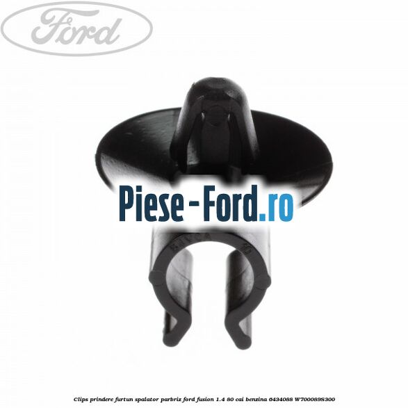 Clips prindere furtun spalator parbriz Ford Fusion 1.4 80 cai benzina
