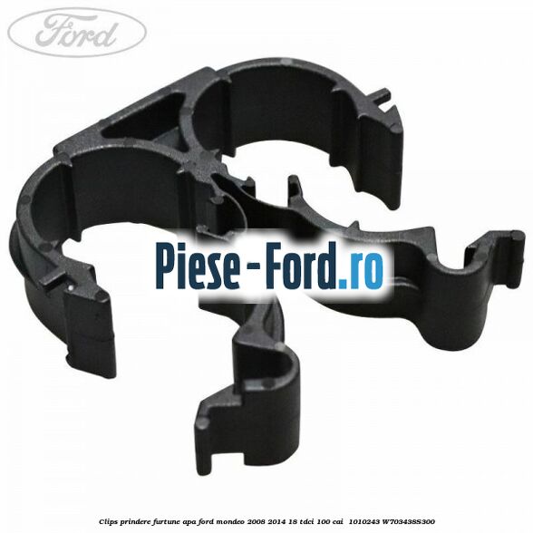 Clips prindere furtune apa Ford Mondeo 2008-2014 1.8 TDCi 100 cai #77CC4DB4AC