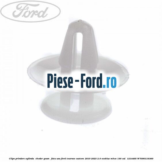 Clips prindere oglinda , cheder geam , fata usa Ford Tourneo Custom 2019-2023 2.0 EcoBlue mHEV 130 cai  #6F807EFD2E