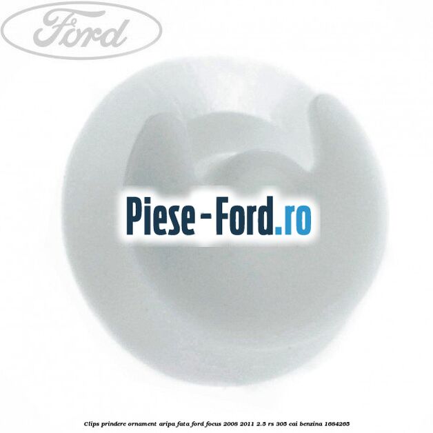 Clips prindere ornament aripa fata Ford Focus 2008-2011 2.5 RS 305 cai