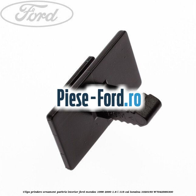 Clips prindere ornament parbriz interior Ford Mondeo 1996-2000 1.8 i 115 cai benzina