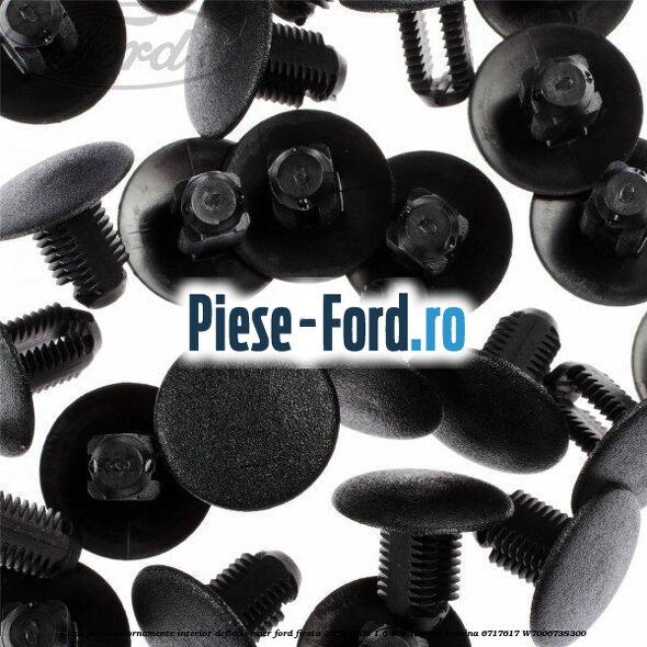 Clips prindere ornamente interior, deflector aer Ford Fiesta 2005-2008 1.6 16V 100 cai benzina #566B3CFFA0