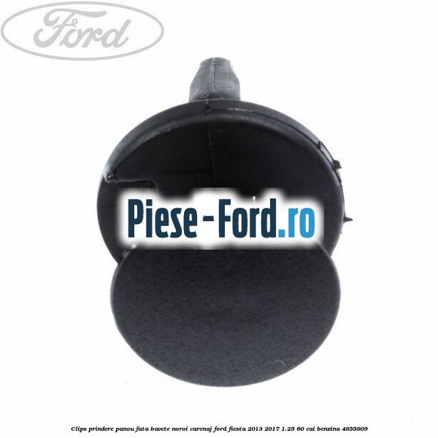 Clips prindere panou fata, bavete noroi, carenaj Ford Fiesta 2013-2017 1.25 60 cai benzina #DDC37C6D8D