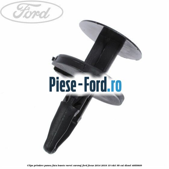 Clips prindere panou fata, bavete noroi, carenaj Ford Focus 2014-2018 1.5 TDCi 95 cai #10836092F8