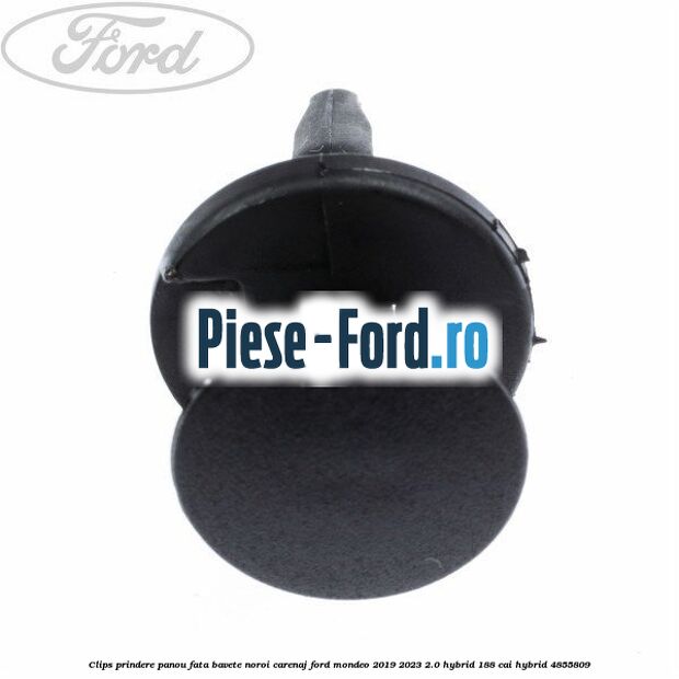 Clips prindere panou fata, bavete noroi, carenaj Ford Mondeo 2019-2023 2.0 Hybrid 188 cai #DD8C344D9F Clips prindere panou fata, bavete noroi, carenaj Ford Mondeo 2019-2023 2.0 Hybrid 188 cai hybrid #DD8C344D9F