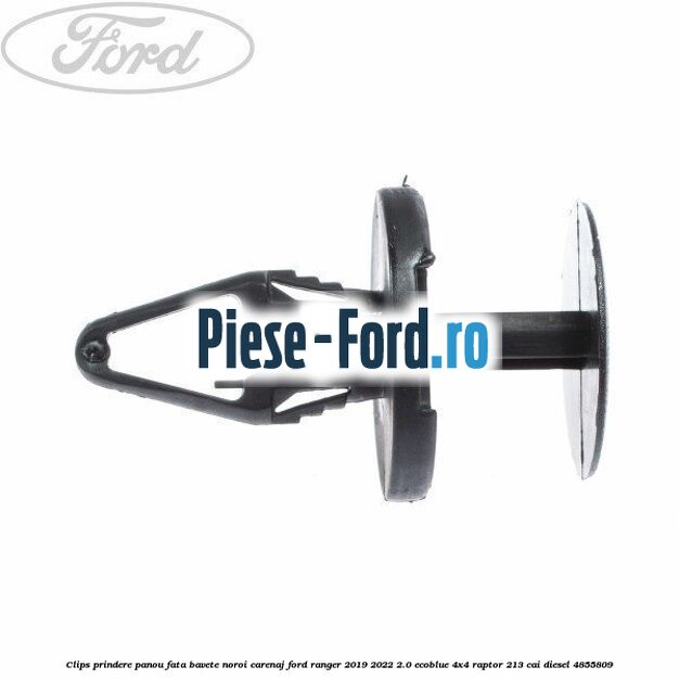 Clips prindere panou fata, bavete noroi, carenaj Ford Ranger 2019-2022 2.0 EcoBlue 4x4 Raptor 213 cai diesel #A1A80AC414