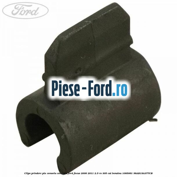 Clips prindere pix consola centrala Ford Focus 2008-2011 2.5 RS 305 cai benzina