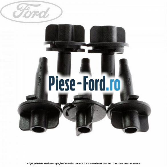 Clips prindere radiator apa Ford Mondeo 2008-2014 2.0 EcoBoost 203 cai  #B819A5DDD7