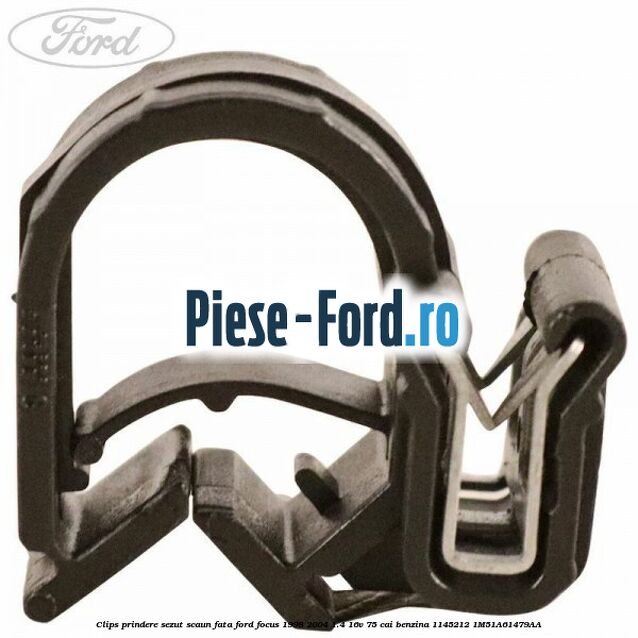 Clips prindere sezut scaun fata Ford Focus 1998-2004 1.4 16V 75 cai benzina #A219F3DBC6