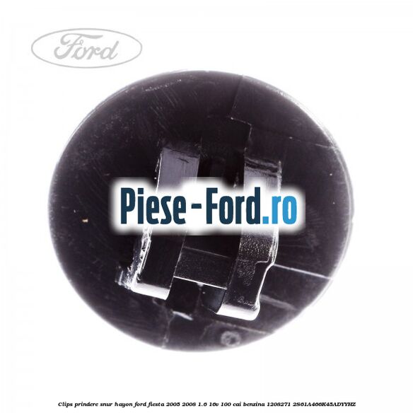 Clips prindere snur hayon Ford Fiesta 2005-2008 1.6 16V 100 cai benzina #1460CF702B